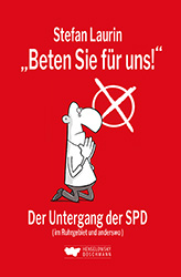 Beten Sie für uns SPD