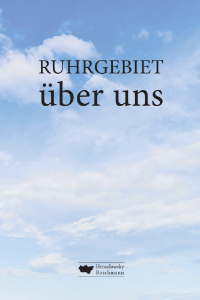 Werner Bergmann Spaziergänge in die alte zeit Ruhrgebiet