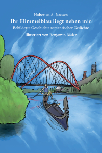 Himmelblau Jannsen und Bäder, Ihr Himmelblau liegt neben mir